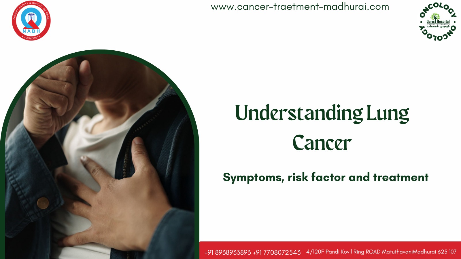 Understanding Lung Cancer: Symptoms, risk factor and treatment